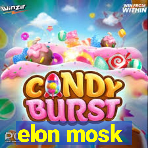 elon mosk